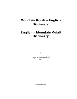 Mountain Koiali – English Dictionary English – Mountain Koiali Dictionary
