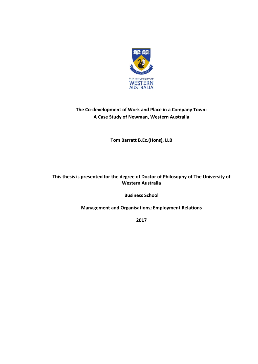 The Co-Development of Work and Place in a Company Town: a Case Study of Newman, Western Australia