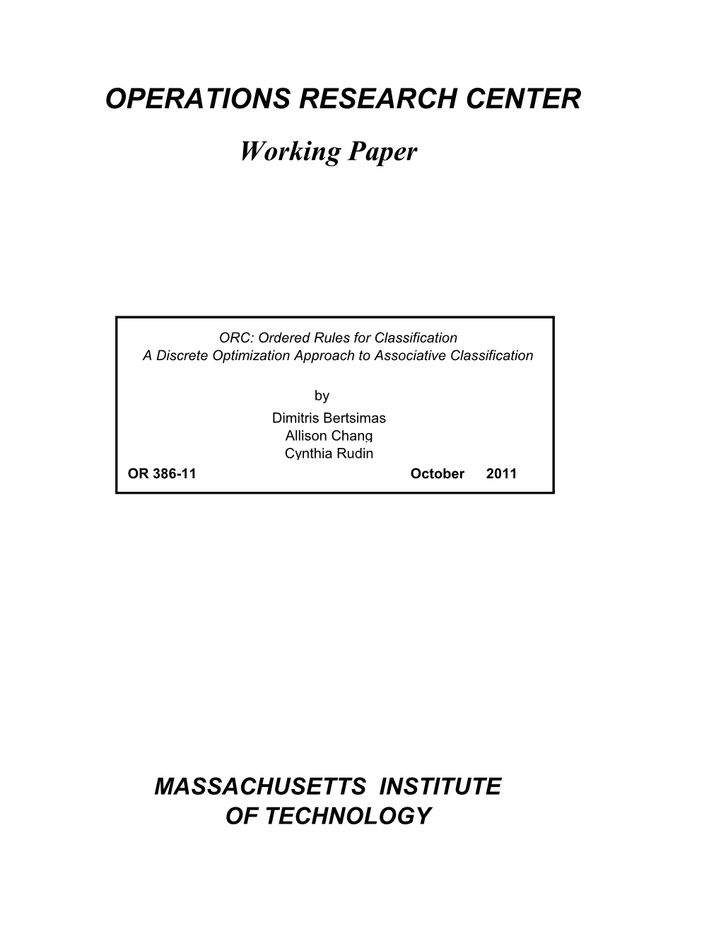 ORC: Ordered Rules for Classification a Discrete Optimization Approach to Associative Classification