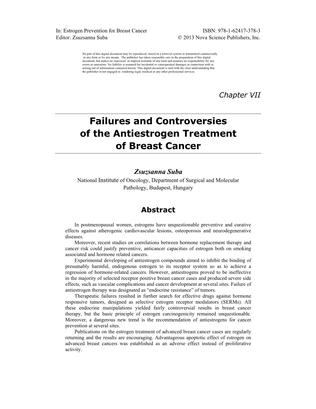 Failures and Controversies of the Antiestrogen Treatment of Breast Cancer