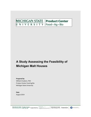 A Study Assessing the Feasibility of Michigan Malt Houses