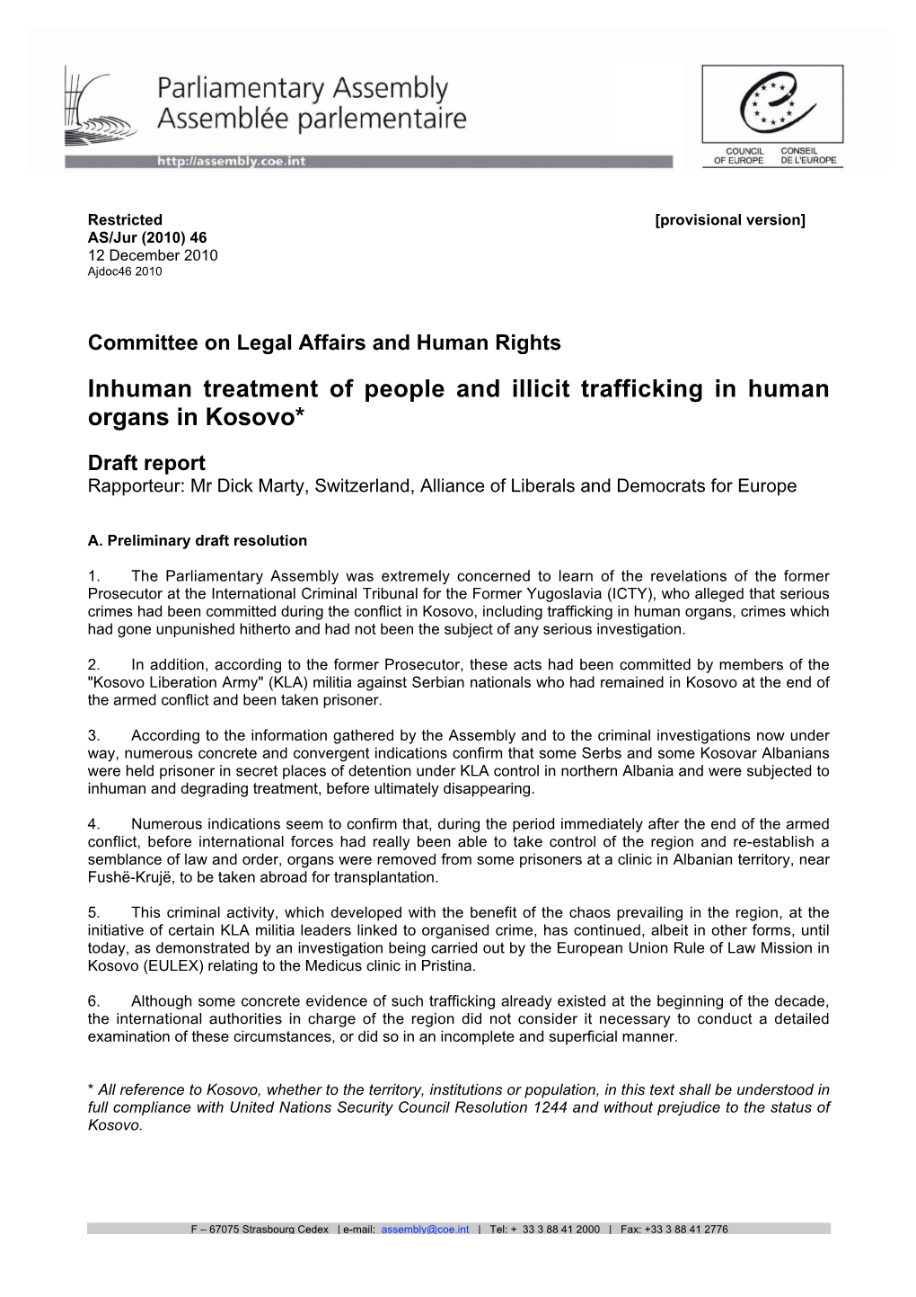 Inhuman Treatment of People and Illicit Trafficking in Human Organs in Kosovo*