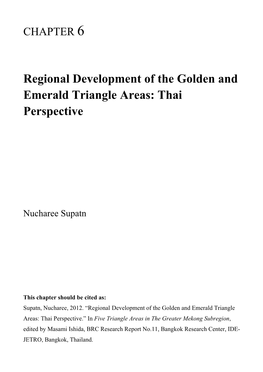 Regional Development of the Golden and Emerald Triangle Areas: Thai Perspective