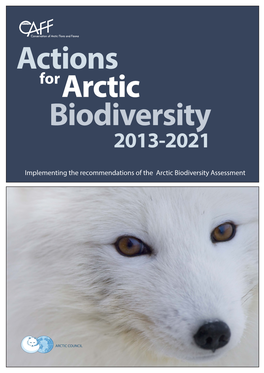 Implementing the Recommendations of the Arctic Biodiversity Assessment Acknowledgements