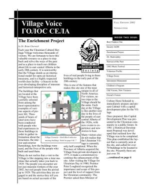 Village Voice Fall Edition 2002 ГОЛОС СЕЛА Newsletter INSIDE THIS ISSUE: the Enrichment Project Best Outdoor Site by Dr