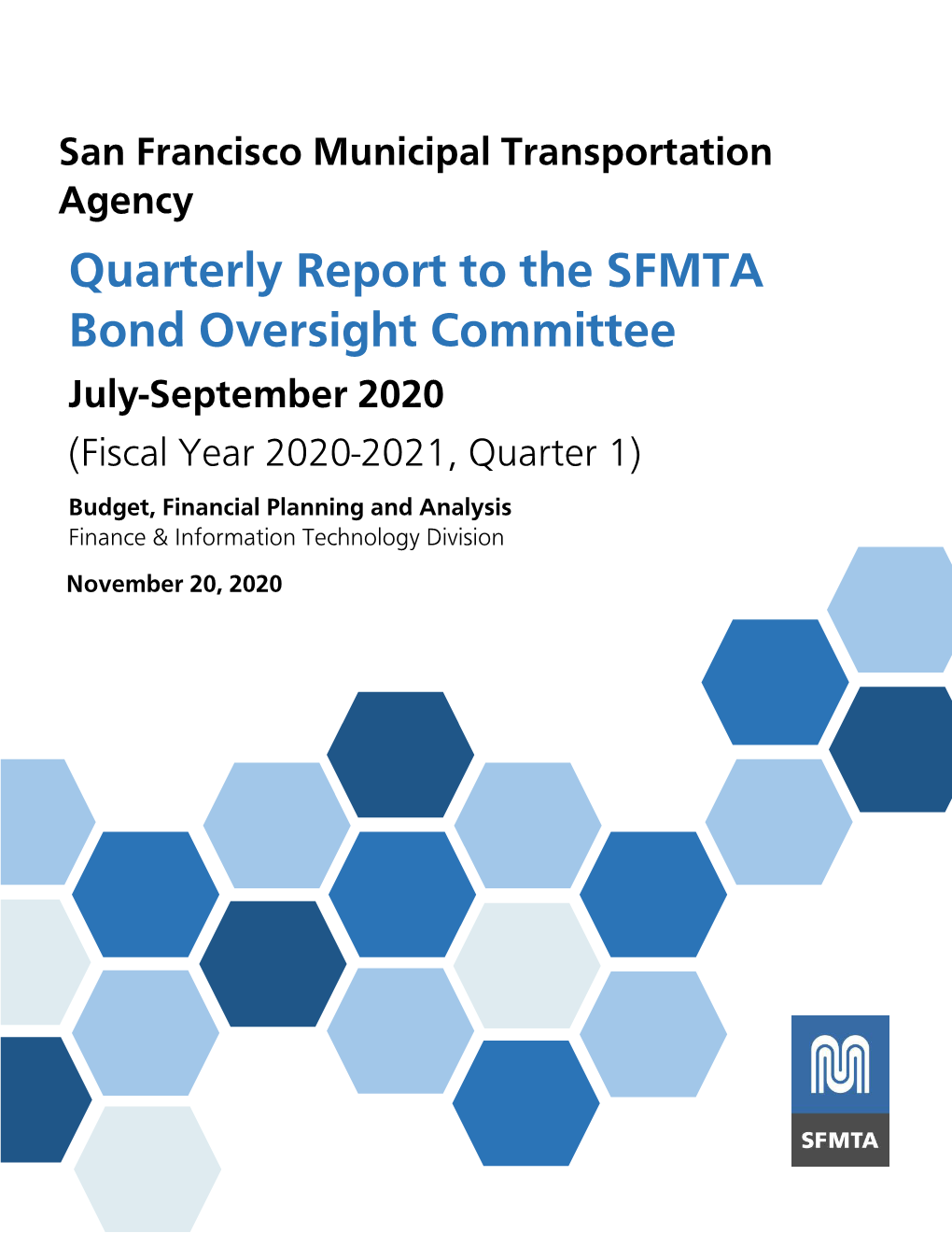 Quarterly Report to the SFMTA Bond Oversight Committee