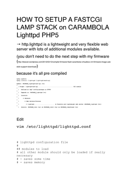 HOW to SETUP a FASTCGI LAMP STACK on CARAMBOLA Lighttpd PHP5 → Http.Lighttpd Is a Lightweight and Very ﬂexible Web Server with Lots of Additional Modules Available