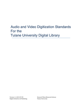 TUDL Audio and Video Standards