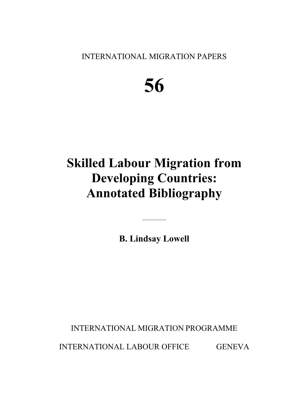 Skilled Labour Migration from Developing Countries: Annotated Bibliography