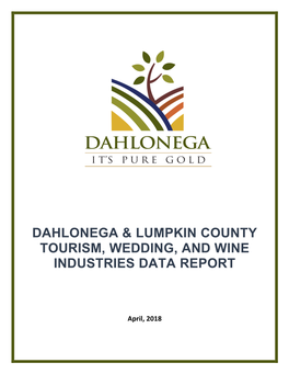 Dahlonega & Lumpkin County Tourism, Wedding, and Wine Industries Data