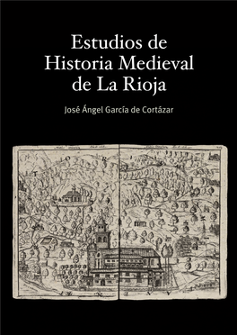 Estudios De Historia Medieval De La Rioja José Ángel García De Cortázar