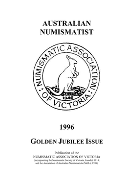 Australian Numismatist 1996 Golden Jubilee Issue