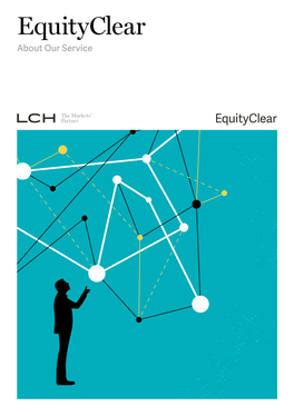 Equityclear About Our Service Managing Your Risk Is at the Centre of What We Do