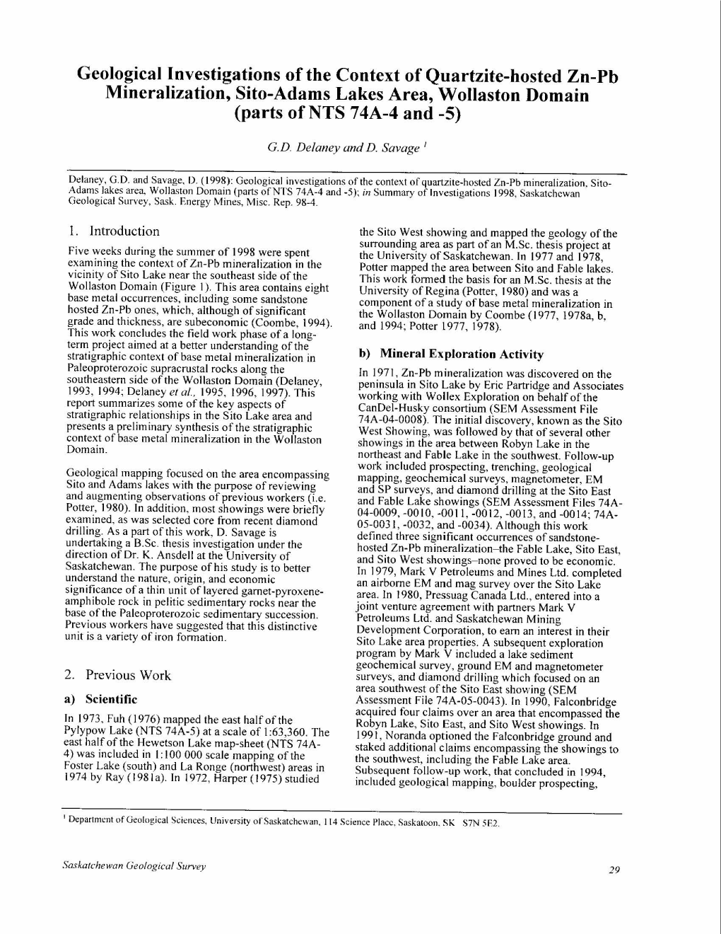 Geological Investigations of the Context of Quartzite-Hosted Zn-Pb Mineralization, Sito-Adams Lakes Area, Wollaston Domain (Parts Ofnts 74A-4 and -5)