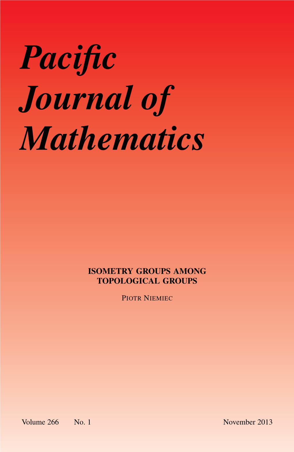 Isometry Groups Amongtopological Groups