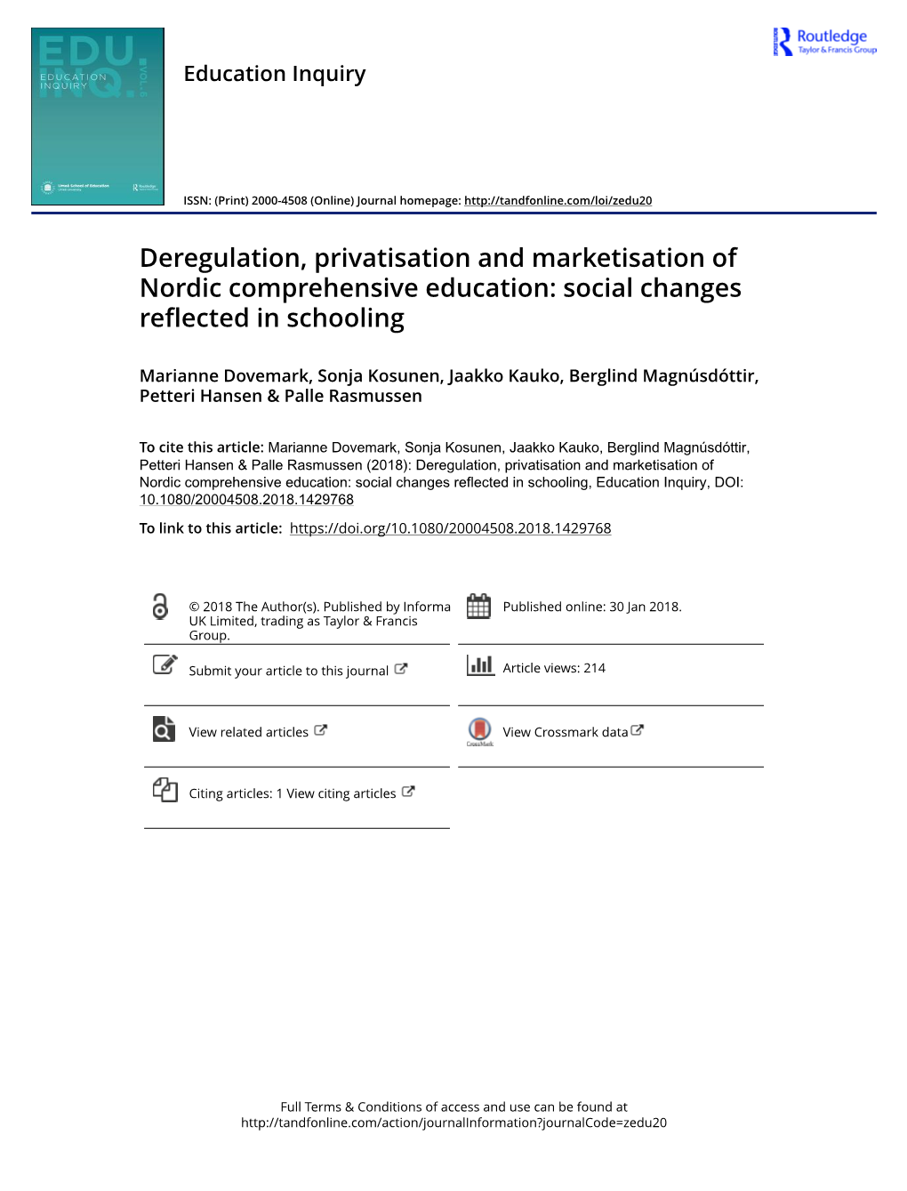 Deregulation, Privatisation and Marketisation of Nordic Comprehensive Education: Social Changes Reflected in Schooling