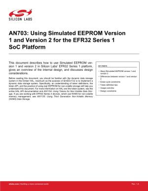 AN703: Using Simulated EEPROM Version 1 and Version 2 for the EFR32 Series 1 Soc Platform