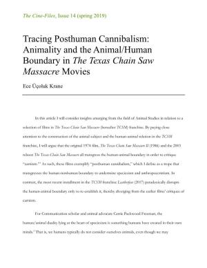 Tracing Posthuman Cannibalism: Animality and the Animal/Human Boundary in the Texas Chain Saw Massacre Movies