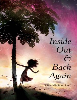 Inside out and Back Again / Thanhha Lai.—1St Ed