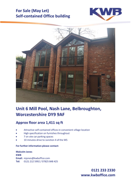 Unit 6 Mill Pool, Nash Lane, Belbroughton, Worcestershire DY9 9AF
