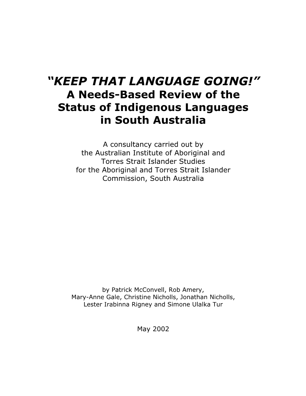 A Needs-Based Review of the Status of Indigenous Languages in South Australia