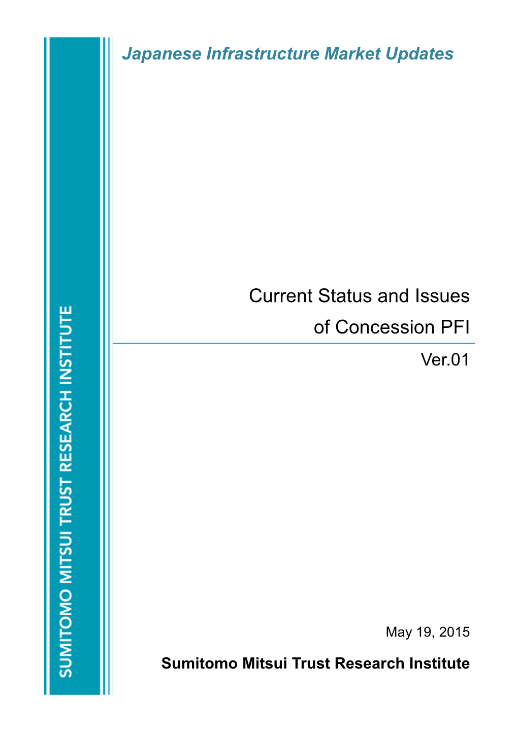 SMTRI Japanese Infrastructure Market Updates Current Status and Issues