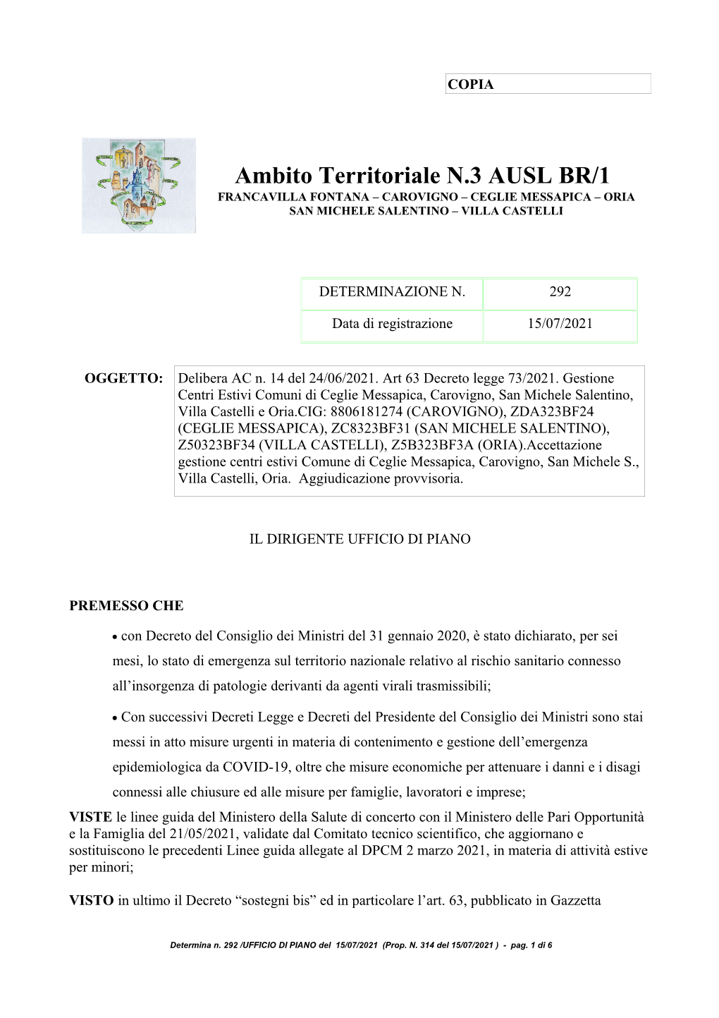 Ambito Territoriale N.3 AUSL BR/1 FRANCAVILLA FONTANA – CAROVIGNO – CEGLIE MESSAPICA – ORIA SAN MICHELE SALENTINO – VILLA CASTELLI