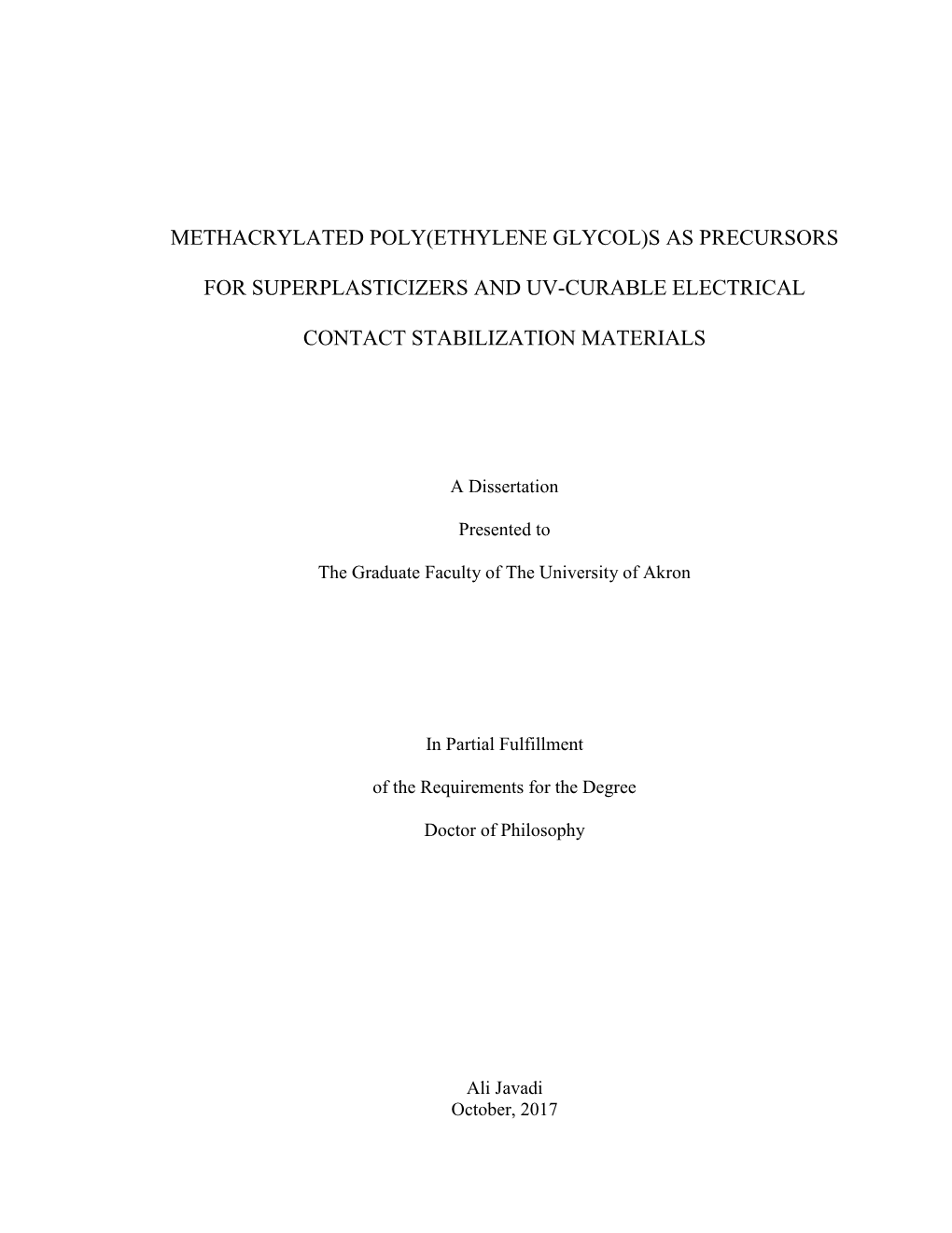 Methacrylated Poly(Ethylene Glycol)S As Precursors