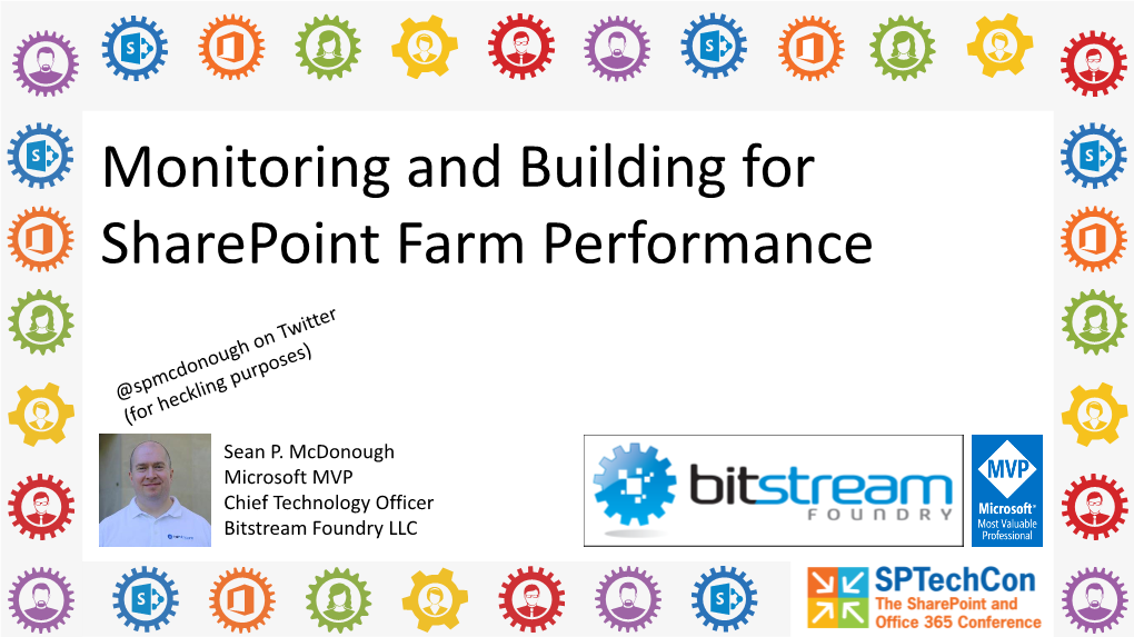 Monitoring and Building for Sharepoint Farm Performance