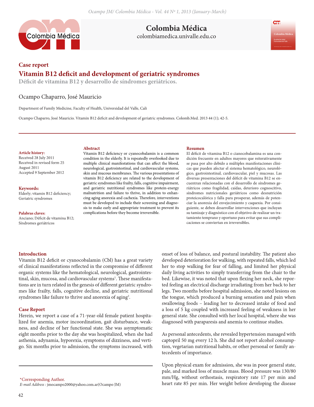 Vitamin B12 Deficit and Development of Geriatric Syndromes Déficit De Vitamina B12 Y Desarrollo De Síndromes Geriátricos