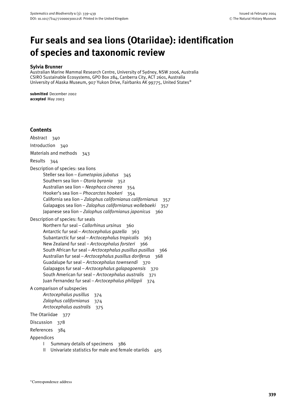 Fur Seals and Sea Lions (Otariidae): Identiﬁcation of Species and Taxonomic Review