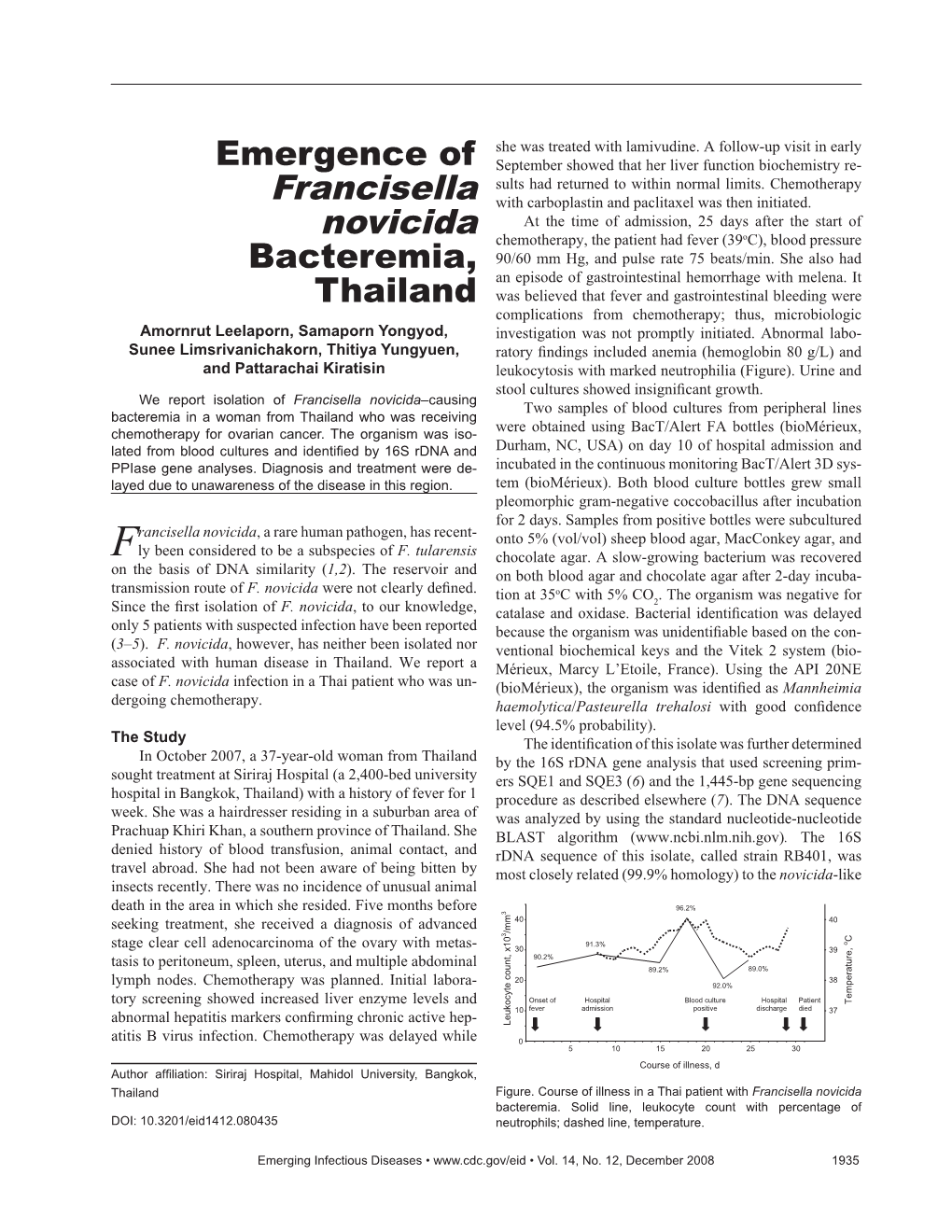 Francisella Novicida–Causing Two Samples of Blood Cultures from Peripheral Lines Bacteremia in a Woman from Thailand Who Was Receiving Chemotherapy for Ovarian Cancer