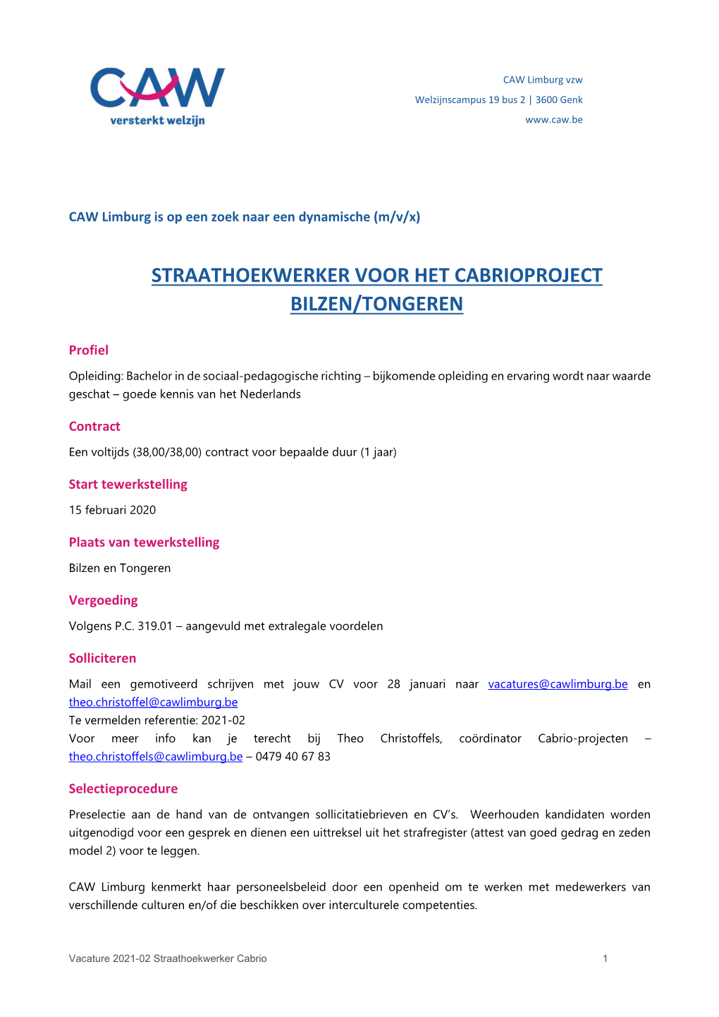 Straathoekwerker Voor Het Cabrioproject Bilzen