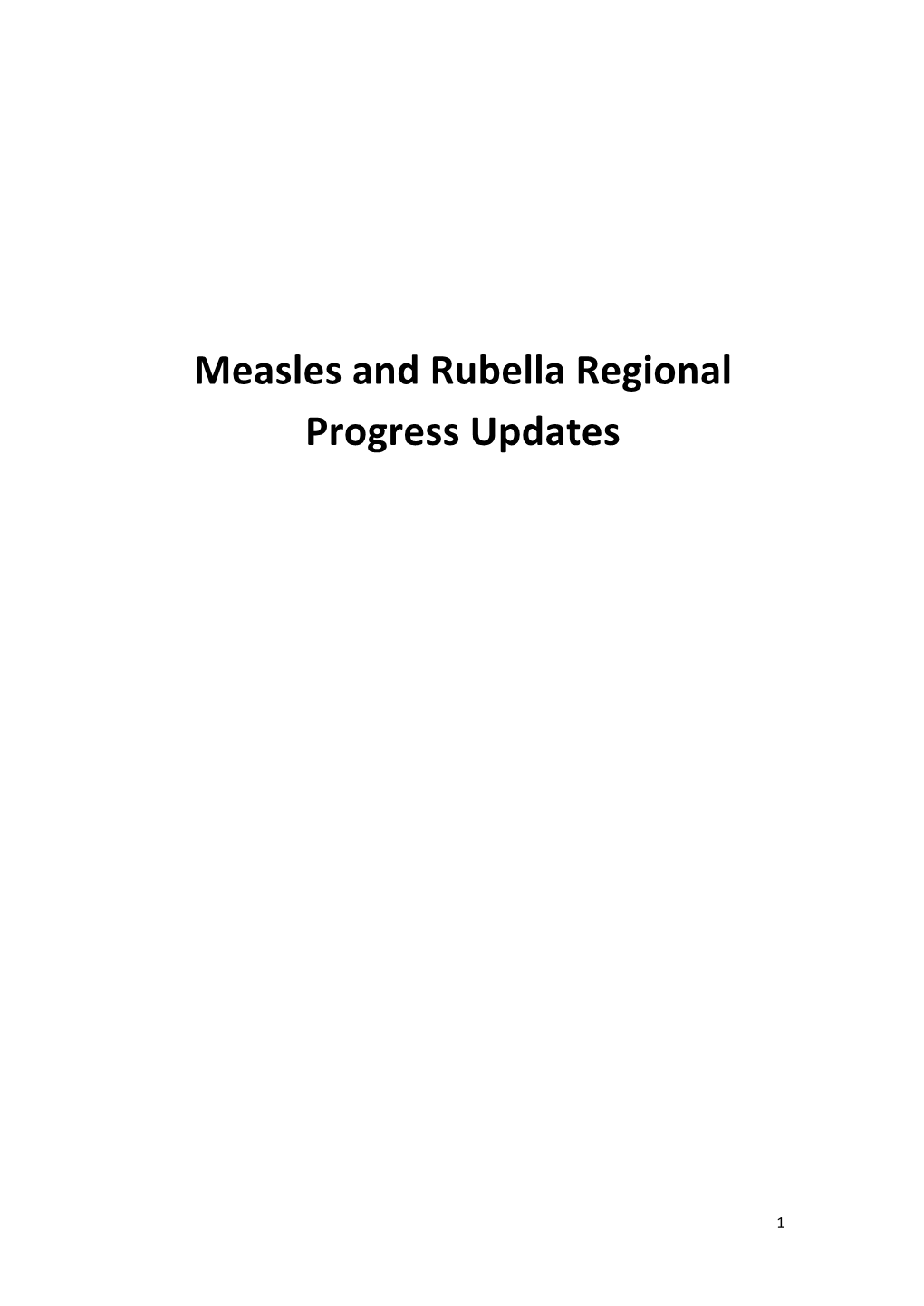 Measles and Rubella Regional Progress Updates