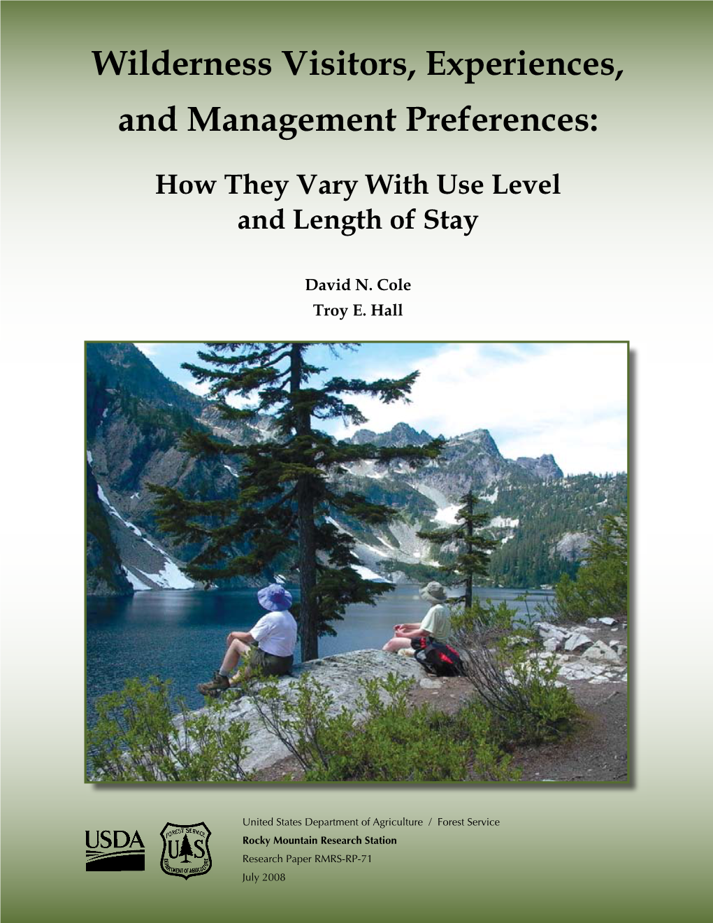 Wilderness Visitors, Experiences, and Management Preferences