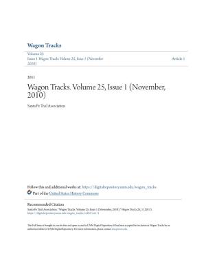 Wagon Tracks. Volume 25, Issue 1 (November, 2010) Santa Fe Trail Association