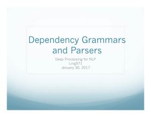 Dependency Grammars and Parsers