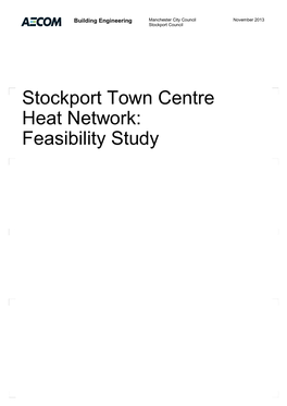 Stockport Town Centre Heat Network: Feasibility Study Prepared By: