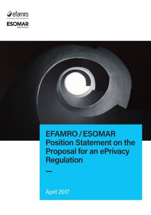 EFAMRO / ESOMAR Position Statement on the Proposal for an Eprivacy Regulation —