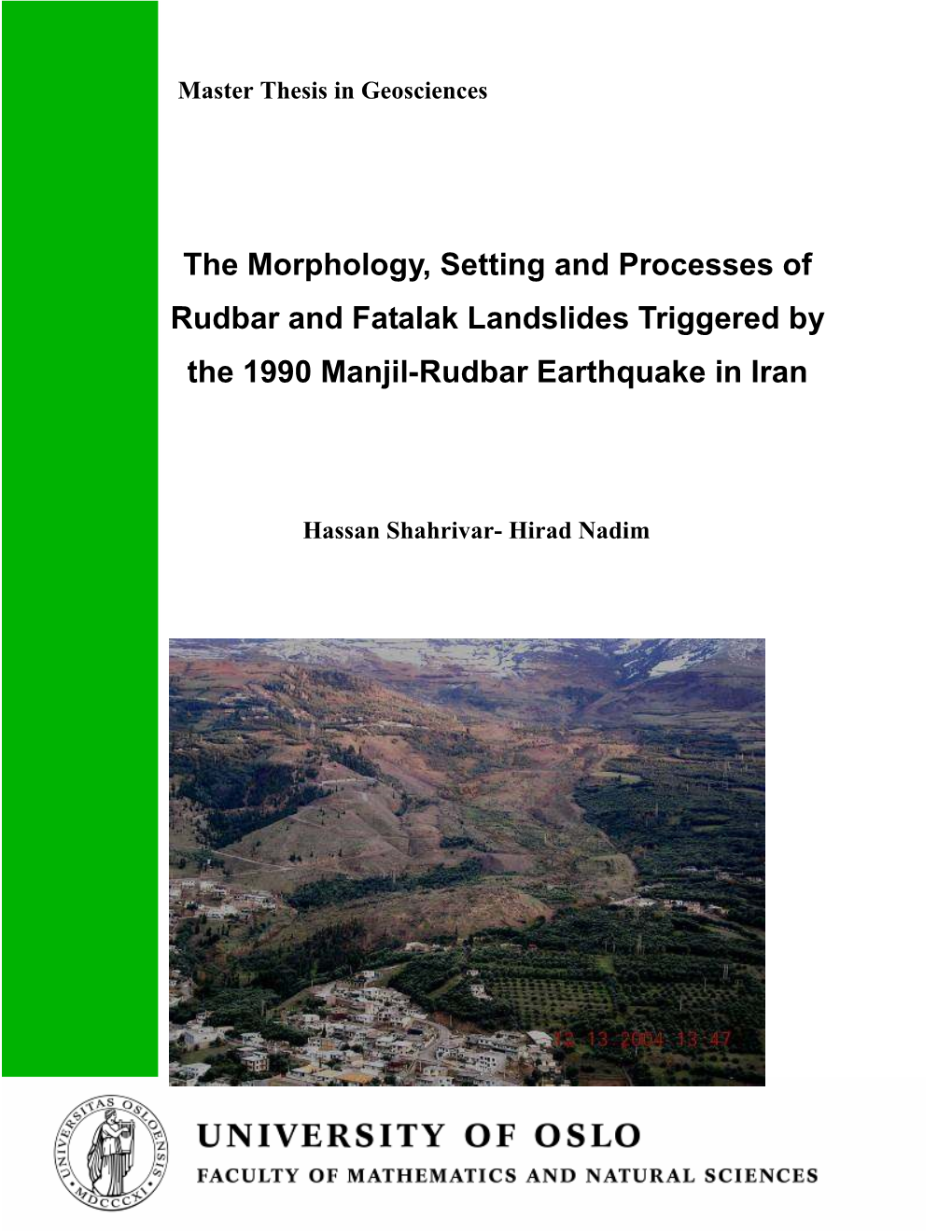 The Morphology, Setting and Processes of Rudbar and Fatalak Landslides Triggered by the 1990 Manjil-Rudbar Earthquake in Iran