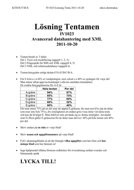 Lösning Tentamen IV1023 Avancerad Datahantering Med XML 2011-10-20