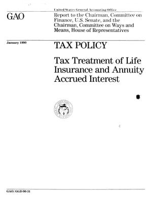 Tax Treatment of Life Insurance and Annuity Accrued Interest