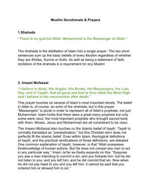 Muslim Devotionals & Prayers 1.Shahada “There Is No God but Allah. Muhammad Is the Messenger of Allah.” the Shahada Is T