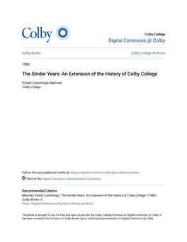 The Strider Years: an Extension of the History of Colby College