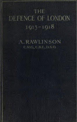 The Defence of London, 1915-1918;