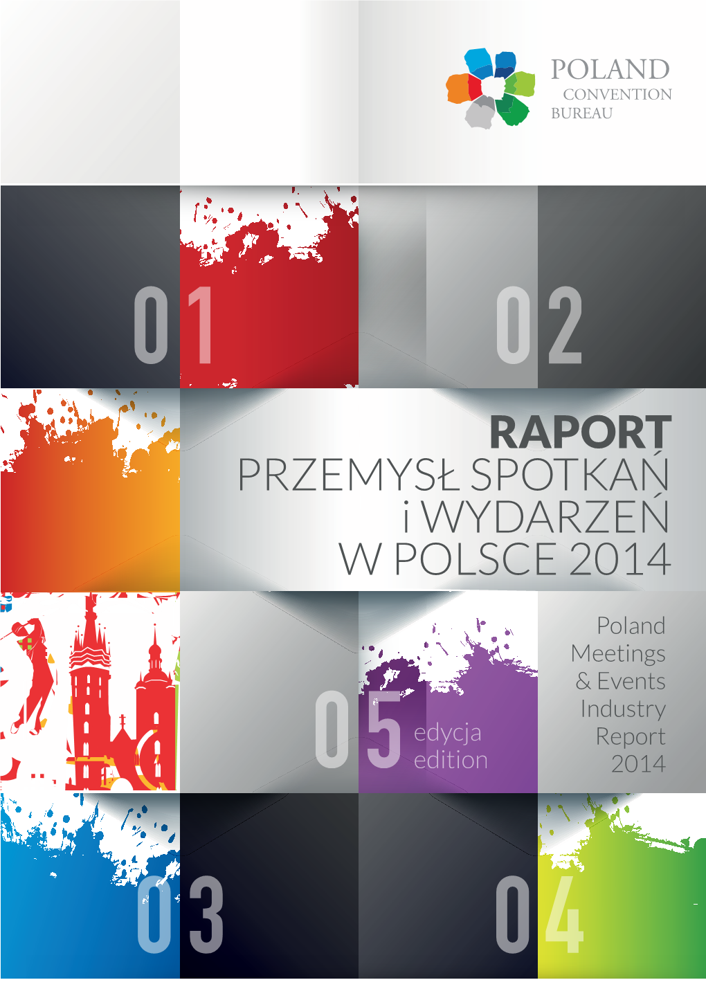 RAPORT PRZEMYSŁ SPOTKAŃ I WYDARZEŃ W POLSCE 2014