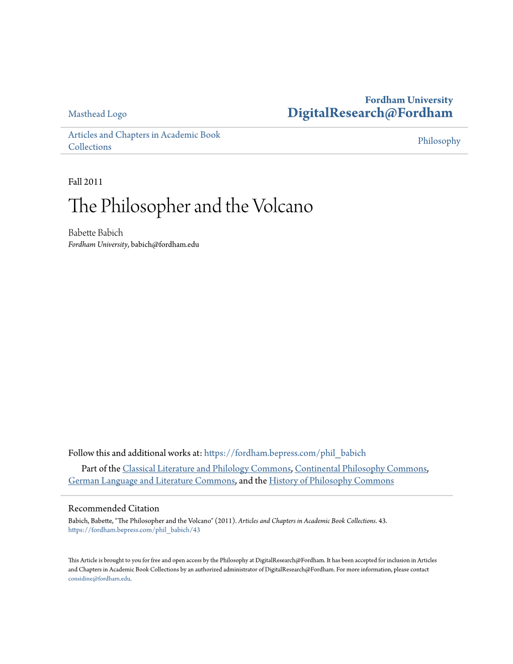 THE PHILOSOPHER and the VOLCANO on the ANTIQUE SOURCES of NIETZSCHE's UBERMENSCH Babette Babich