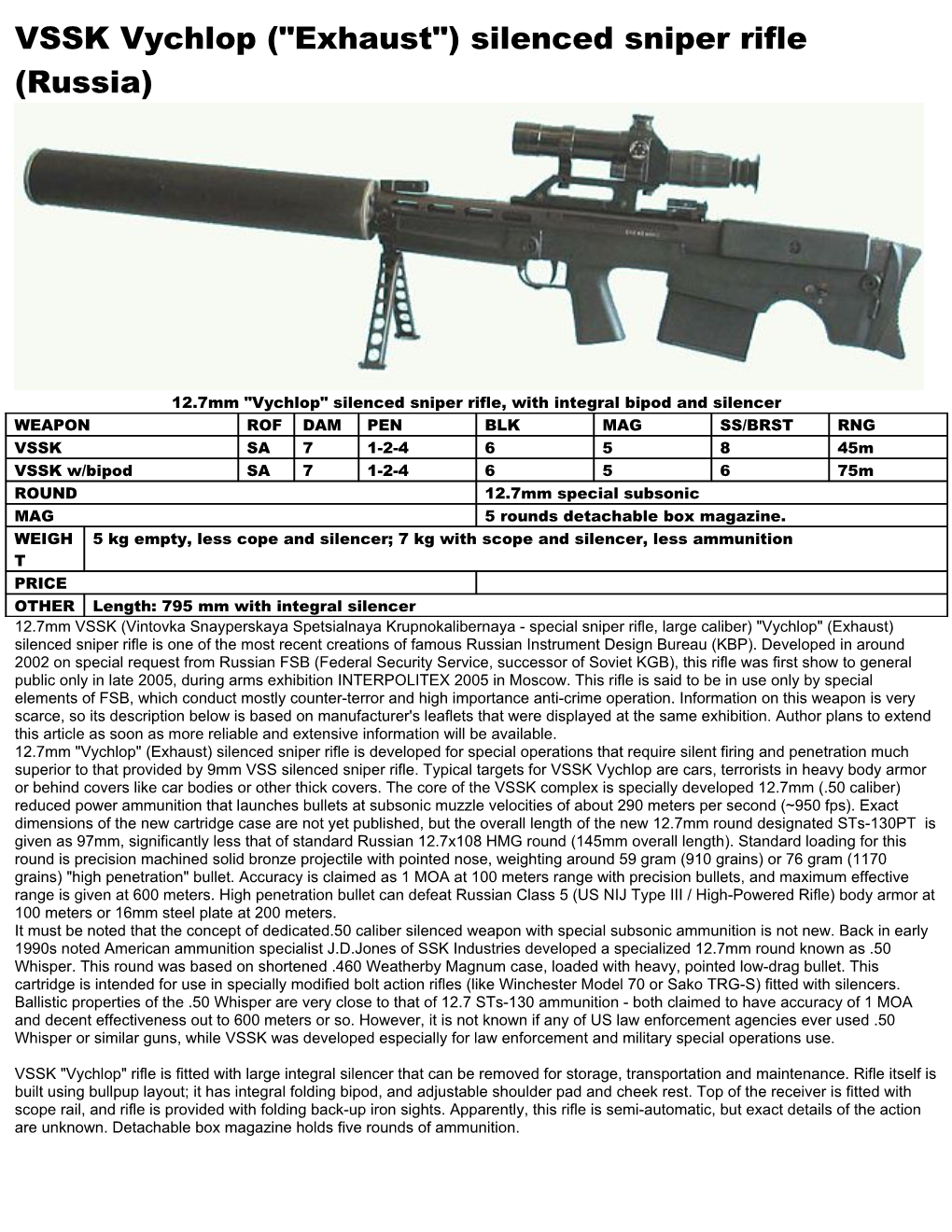 VSSK Vychlop ( Exhaust ) Silenced Sniper Rifle (Russia)