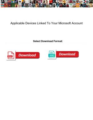 Applicable Devices Linked to Your Microsoft Account