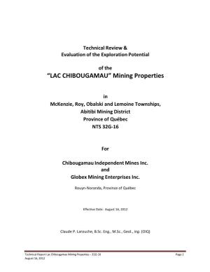 Technical Report; Lac Chibougamau Mining Properties (32G-16)